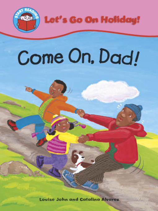 Title details for Come on Dad! by Louise John - Available